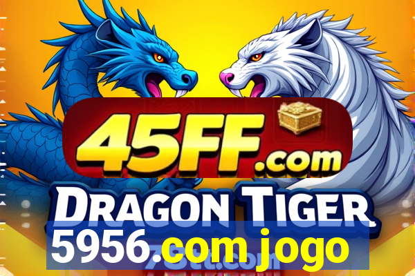 5956.com jogo